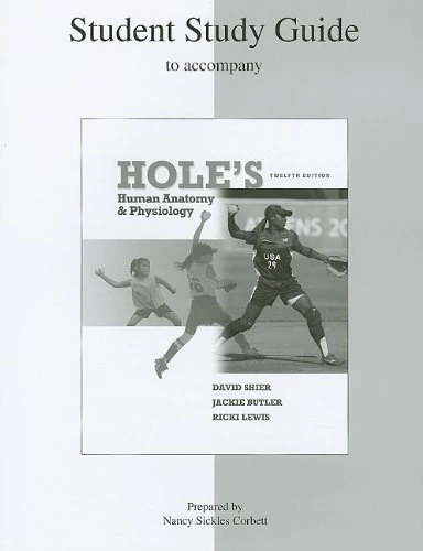 Student Study Guide Hole's Human Anatomy & Physiology