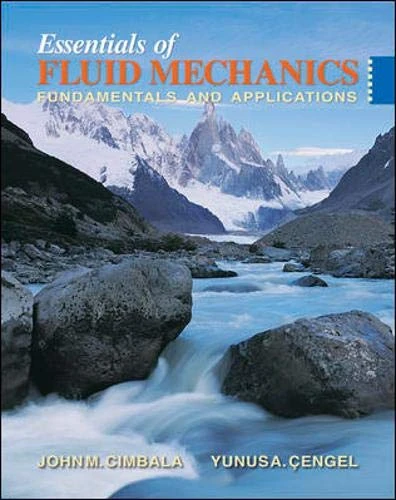 Essentials of Fluid Mechanics: Fundamentals and Applications w/ Student Resource DVD