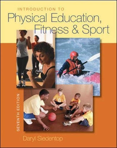 Introduction to Physical Education, Fitness, and Sport