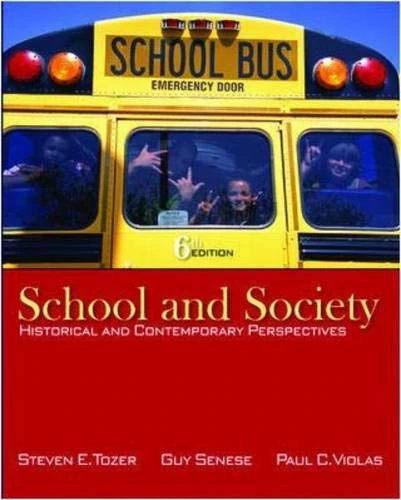 McGraw-Hill School and Society: Historical and Contemporary Perspectives