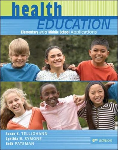 Health Education: Elementary and Middle School Applications