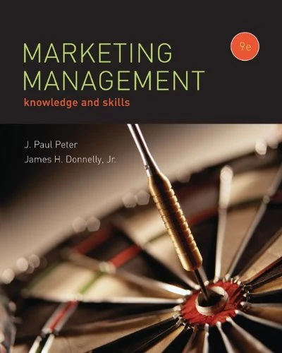 Marketing Management, 9/e by Peter and Donnelly - McGraw-Hill