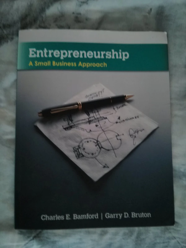 Entrepreneurship: A Small Business Approach