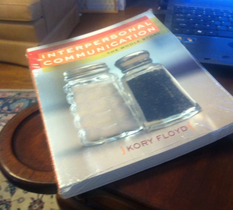 Interpersonal Communication: The Whole Story