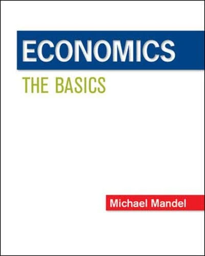 Economics: The Basics (Mcgraw-hill/Irwin Series in Economics)