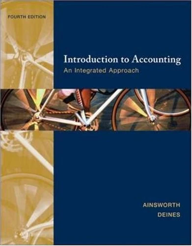 Introduction to Accounting: An Integrated Approach