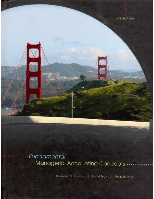 Fundamental Managerial Accounting Concepts