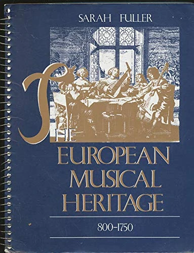 The European Musical Heritage 800-1750