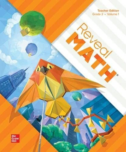 Reveal Math, Grade 3, Teacher Edition, Volume 1 (Reveal Math Elementary)