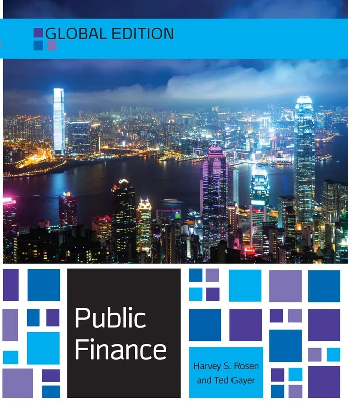 Public Finance, Global Edition: Global Edition