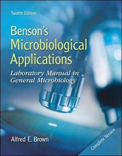 Benson's Microbiological Applications Complete Version