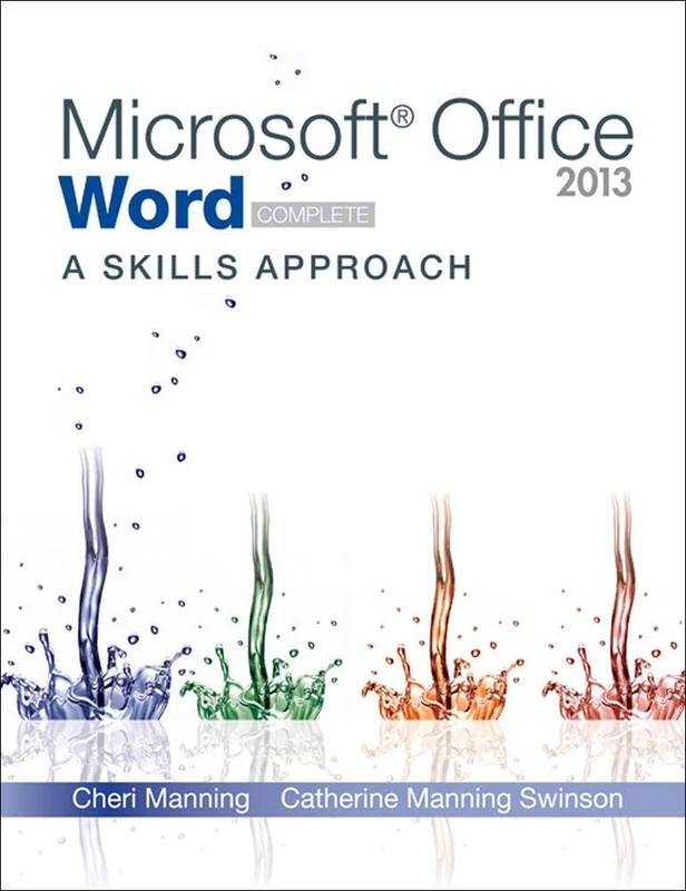 Microsoft Office Word 2013: A Skills Approach, Complete - Image 1