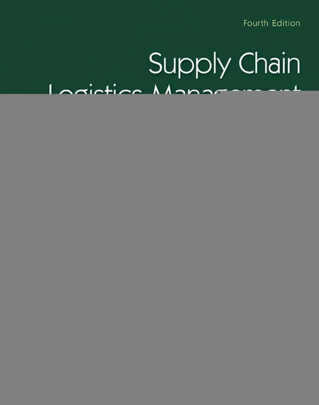 Supply Chain Logistics Management (IRWIN OPERATIONS/DEC SCIENCES)