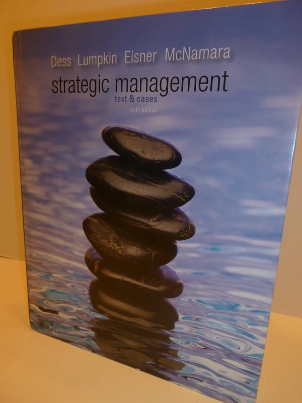 McGraw-Hill Strategic Management: Text and Cases - 6th Edition