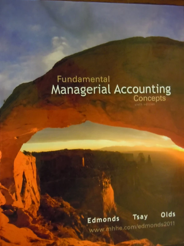 Fundamental Managerial Accounting Concepts