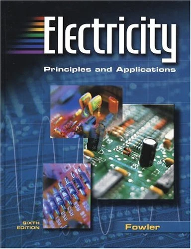 Electricity: Principles and Applicationswith Multisim CD-Rom