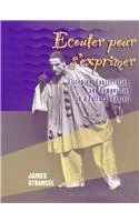 Ecouter pour s'exprimer (Package with Student Edition and Audiocassette)