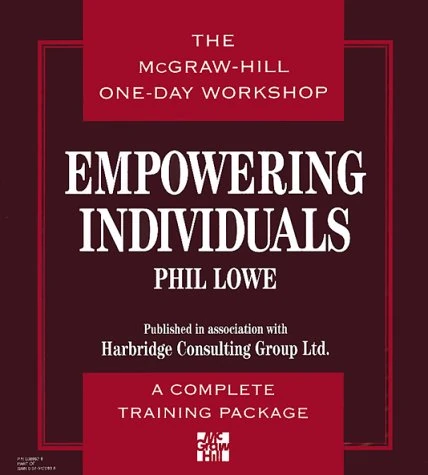 Empowerment: Empowering Individuals (The McGraw-Hill one-day workshop)
