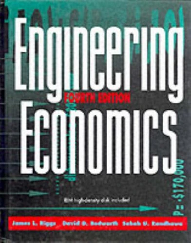 Engineering Economics (MCGRAW HILL SERIES IN INDUSTRIAL ENGINEERING AND MANAGEMENT SCIENCE)