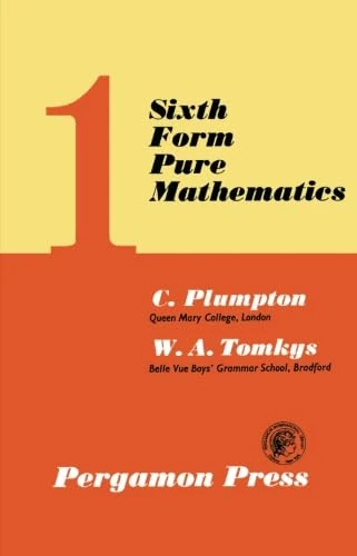 Sixth Form Pure Mathematics: Volume 1: v. 1