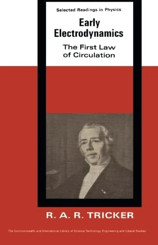 Early Electrodynamics: The First Law of Circulation