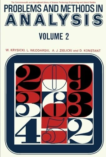 Problems and Methods in Analysis: v. 2