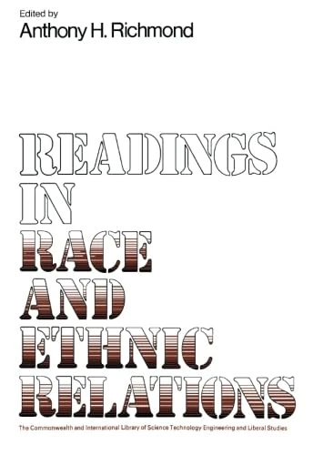 Reading in Race and Ethnic Relations: The Commonwealth and International Library: Reading in Sociology