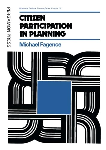 Citizen Participation in Planning (Urban & Regional Planning S.)