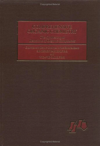 Comprehensive Organic Chemistry, Volume 3: Sulphur, Selenium, Silicon, Boron, Organometallic Compounds: 003