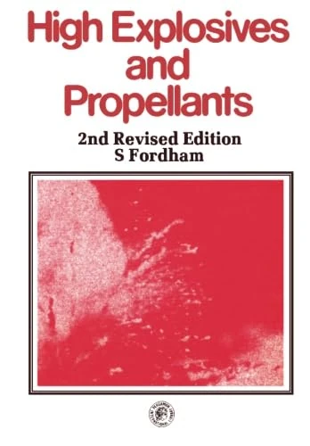 High Explosives and Propellants - Pergamon Chemistry Book