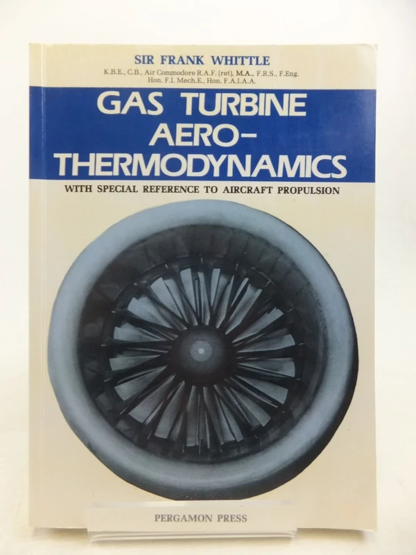 Gas Turbine Aero-Thermodynamics: With Special Reference to Aircraft Propulsion