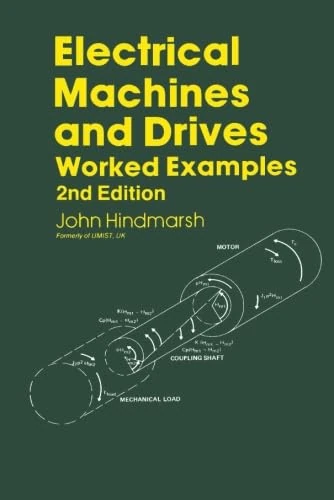 Electrical Machines & Drives: Worked Examples (Applied Electricity & Electronics S.)