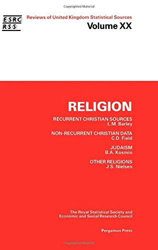 Religion: Recurrent Christian Sources, Non-Recurrent Christian Data, Judaism, Other Religions: v. 20 (Reviews of UK Statistical Sources (RUKSS)) - Image 1