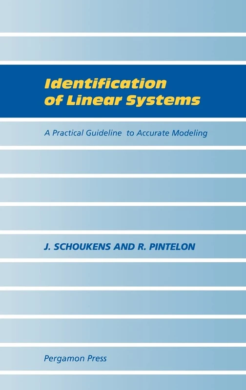 Identification of Linear Systems: A Practical Guideline to Accurate Modeling