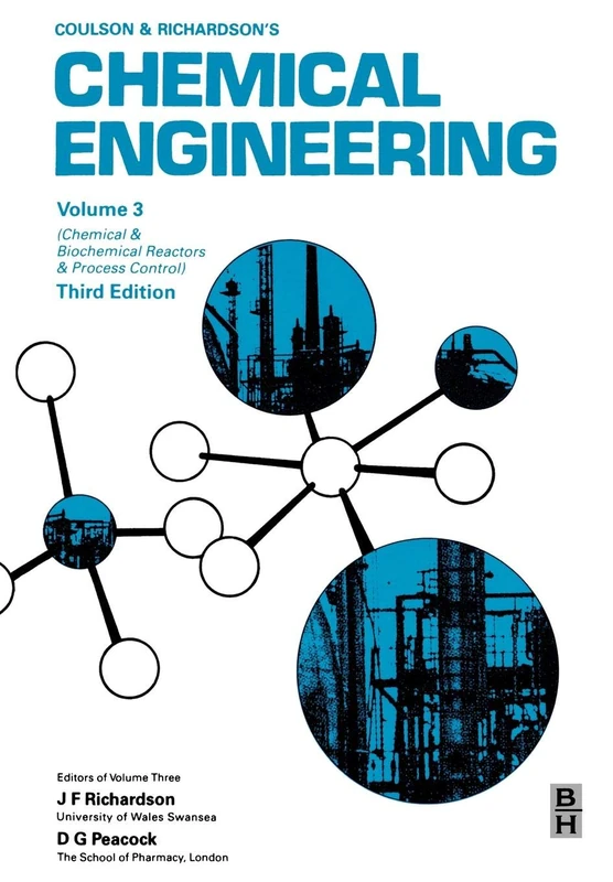 Chemical Engineering Volume 3: Chemical and Biochemical Reactors & Process Control (Chemical Engineering Technical Series)