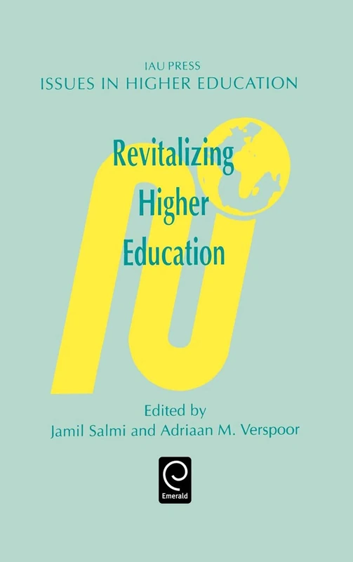 Revitalizing Higher Education: 3 (Issues in Higher Education, 3)
