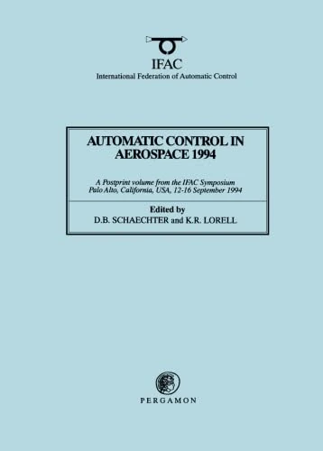 Automatic Control in Aerospace 1994 (Aerospace Control '94)