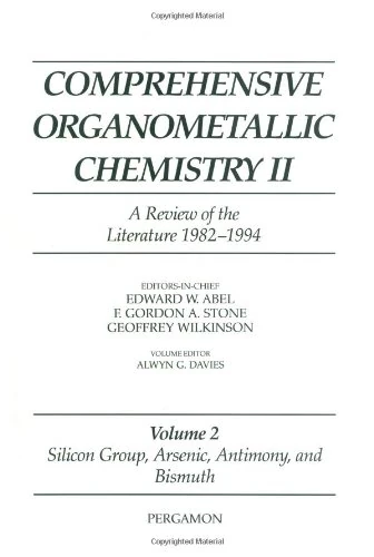 Comprehensive Organometallic Chemistry II, Volume 2: Silicon Group, Arsenic, Antimony and Bismuth