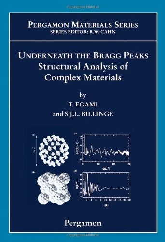 Underneath the Bragg Peaks: Structural Analysis of Complex Materials (Volume 16) (Pergamon Materials Series, Volume 16) - Image 1
