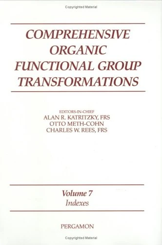 Comprehensive Organic Functional Group Transformations, Volume 7: Indexes
