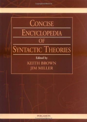 Concise Encyclopedia of Syntactic Theories