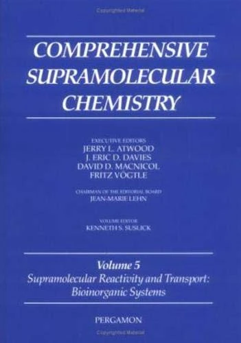 Supramolecular Reactivity and Transport: Bioinorganic Systems (Comprehensive Supramolecular Chemistry)