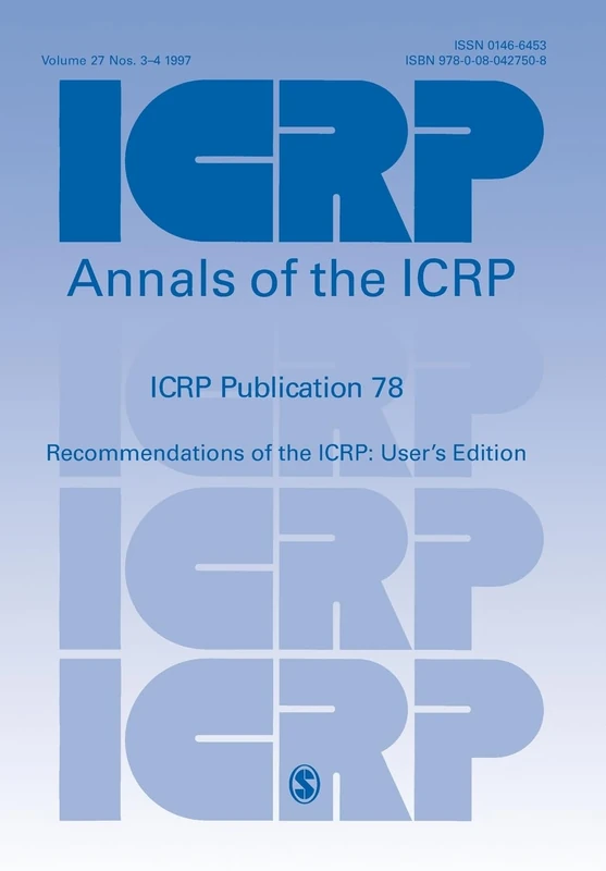 ICRP Publication 78: Individual Monitoring for Internal Exposure of Workers (Annals of the ICRP)