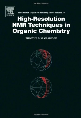 High-Resolution NMR Techniques in Organic Chemistry (Volume 19) (Tetrahedron Organic Chemistry, Volume 19) - Image 1