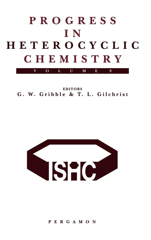 Elsevier Progress in Heterocyclic Chemistry Volume 9