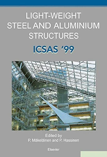 Light-Weight Steel and Aluminium Structures: ICSAS '99