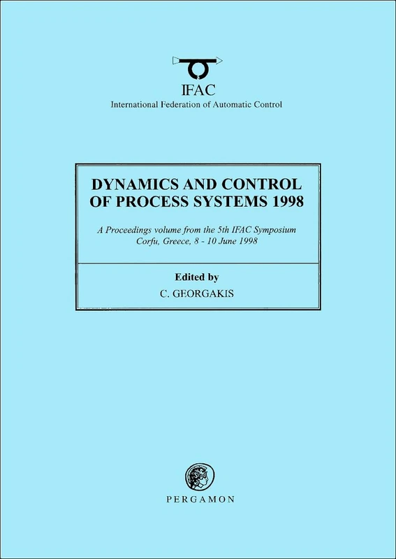 Pergamon Dynamics and Control of Process Systems 1998 Book