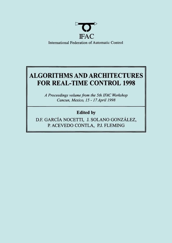 Algorithms and Architectures for Real-Time Control 1998 (IFAC Proceedings Volumes) - Image 1