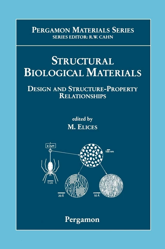 Structural Biological Materials: Design and Structure-Property Relationships (Pergamon Materials Series): Volume 4 - Image 1