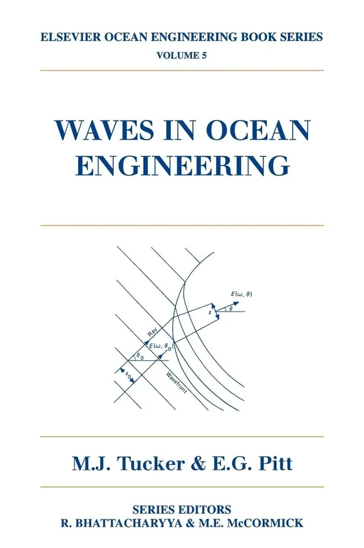 Waves in Ocean Engineering (Volume 5) (Elsevier Ocean Engineering Series, Volume 5)